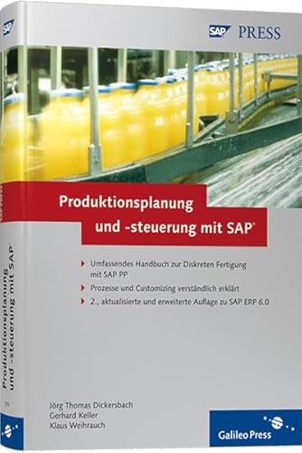 Produktionsplanung und -steuerung mit SAP: Grundlagen – Prozesse – Customizingwissen (SAP PRESS)