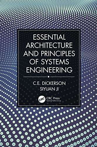 Essential Architecture and Principles of Systems Engineering von CRC Press