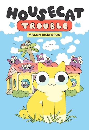 Housecat Trouble: (A Graphic Novel)