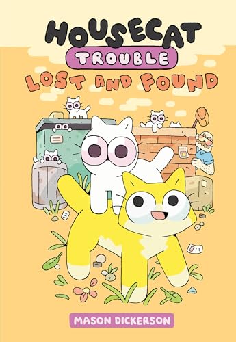 Housecat Trouble: Lost and Found: (A Graphic Novel) von Random House Graphic