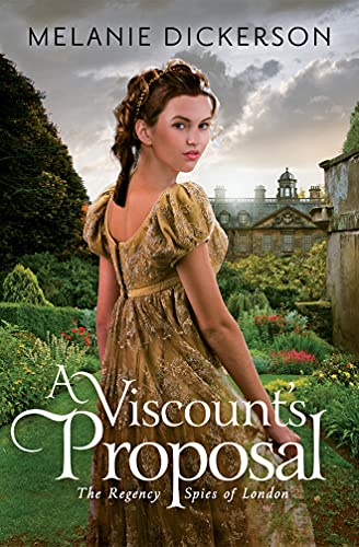 A Viscount's Proposal (The Regency Spies of London, Band 2) von Waterfall Press