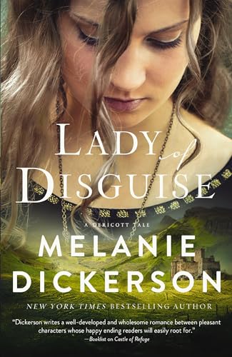 Lady of Disguise: A Medieval Inspirational Fairytale (A Dericott Tale, Band 6) von Thomas Nelson