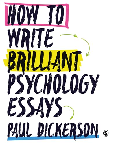 How to Write Brilliant Psychology Essays von Sage Publications