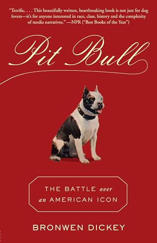 Pit Bull: The Battle over an American Icon von Vintage