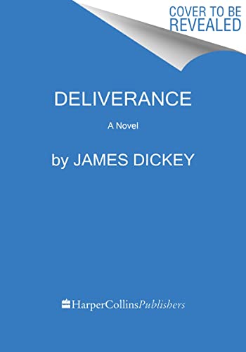 Deliverance: A Novel