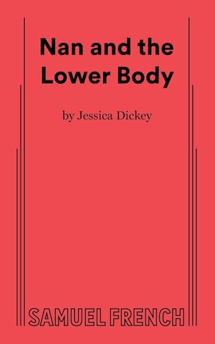 Nan and the Lower Body von Samuel French Ltd