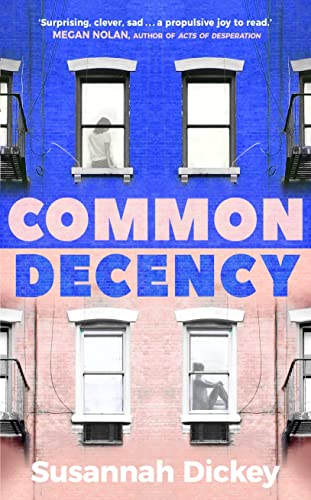 Common Decency: A dark, intimate novel of love, grief and obsession von Doubleday