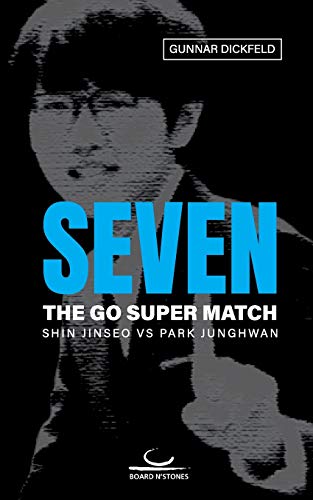 SEVEN: The Go Super Match. Shin Jinseo vs Park Junghwan