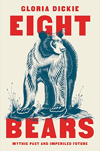 Eight Bears - Mythic Past and Imperiled Future
