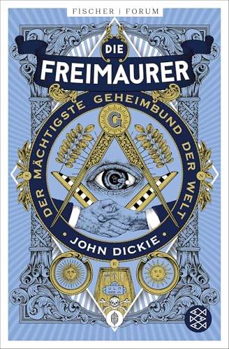 Die Freimaurer – Der mächtigste Geheimbund der Welt von FISCHER Taschenbuch