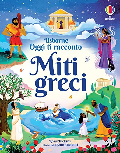 Miti greci. Ediz. a colori (Oggi ti racconto) von Usborne
