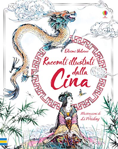Racconti illustrati dalla Cina. Ediz. a colori (Storia illustrata) von Usborne