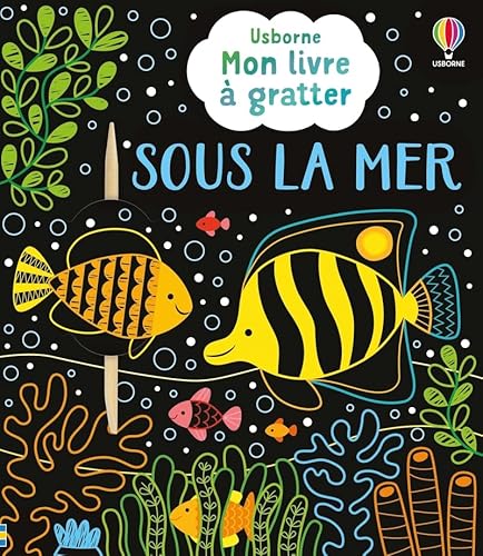 Sous la mer - Mon livre à gratter - Dès 6 ans Sous la mer - Mon livre à gratter - Dès 6 ans von USBORNE