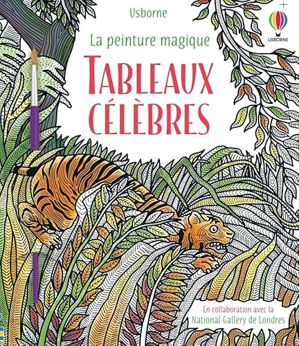 Tableaux célèbres - La peinture magique: Avec 1 pinceau Tableaux célèbres - La peinture magique: Avec 1 pinceau