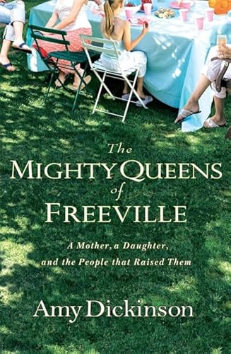 The Mighty Queens of Freeville: A Mother, a Daughter, and the People Who Raised Them von Hodder & Stoughton Ltd