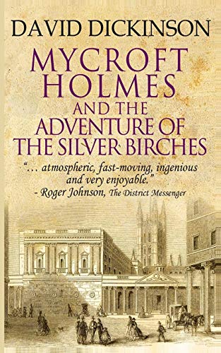 Mycroft Holmes & The Adventure of the Silver Birches (The Mycroft Holmes Adventure Series, Band 1) von Independently Published