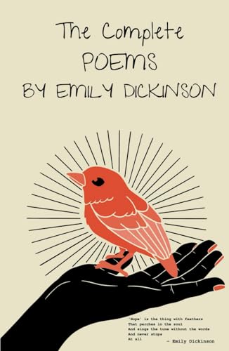 The Complete Poems by Emily Dickinson: Poems by Emily Dickinson, Three Series, Complete (Annotated) von Independently published