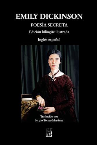 EMILY DICKINSON: POESÍA SECRETA: Edición bilingüe ilustrada EMILY DICKINSON: POESÍA SECRETA: Edición bilingüe ilustrada von Independently published