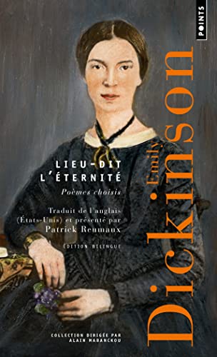 Lieu-dit l'éternité. Poèmes choisis - Édition bilingue von POINTS
