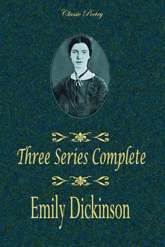 Poems: Three Series, Complete Poems: Three Series, Complete von Independently published