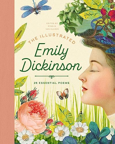 The Illustrated Emily Dickinson: 26 Essential Poems (The Illustrated Poets Collection)