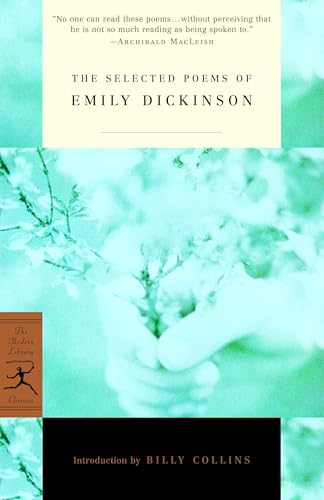 The Selected Poems of Emily Dickinson (Modern Library Classics)