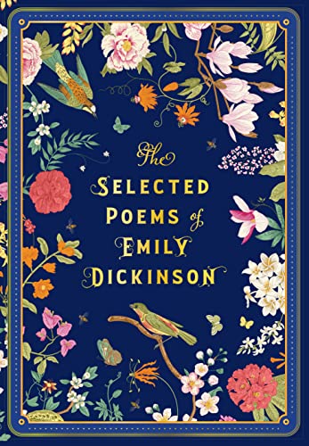 The Selected Poems of Emily Dickinson: Volume 8 (Timeless Classics, Band 8)