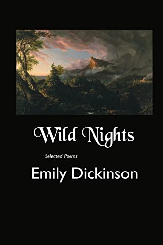 Wild Nights: Selected Poems