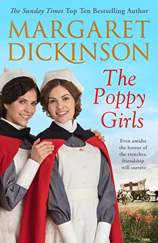The Poppy Girls: Margaret Dickinson (The Maitland Trilogy, 1)