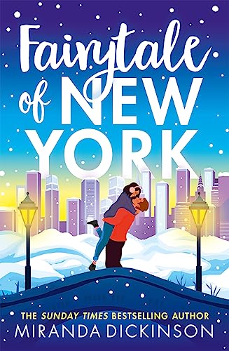 Fairytale of New York: Fall in love with the sensational Sunday Times bestselling romantic comedy in 2023 von Avon
