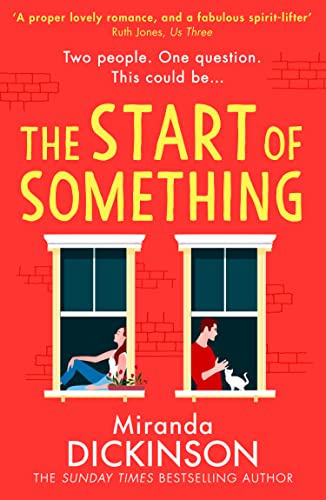 The Start of Something: A heartwarming romance fiction novel from the Sunday Times bestseller of Take A Look At Me Now von HQ Digital