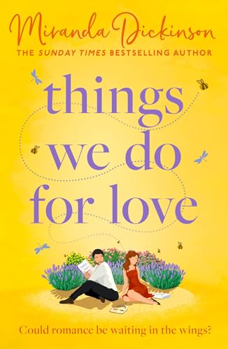 Things We Do for Love: The BRAND-NEW heart-warming love story full of sparkling chemistry from the bestselling author, the perfect romance to curl up with! Things We Do for Love: The BRAND-NEW heart-warming love story full of sparkling chemistry from the bestselling author, the perfect romance to curl up with!