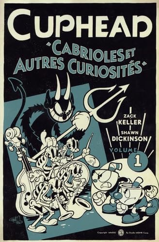 Cuphead, tome 1. Cabrioles et autres curiosités: Cabrioles et autres curiosités von PIX N LOVE