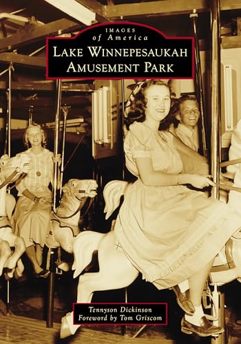 Lake Winnepesaukah Amusement Park (Images of America) von Arcadia Publishing (SC)
