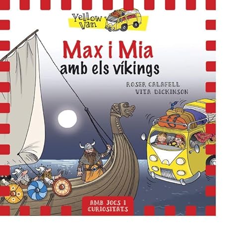 Yellow Van 9. Max i Mia amb els víkings