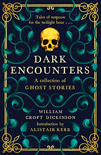Dark Encounters: A Collection of Ghost Stories von Polygon An Imprint of Birlinn Limited