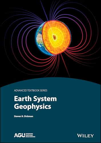 Earth System Geophysics (AGU Advanced Textbooks) von American Geophysical Union