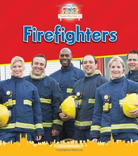 People Who Help Us: Firefighters