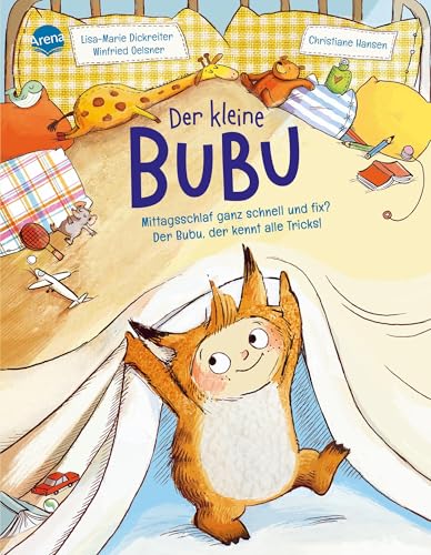 Der kleine Bubu. Mittagsschlaf ganz schnell und fix? Der Bubu, der kennt alle Tricks!: Ein humorvolles Bilderbuch in Reimen zum Thema „Wie bekomme ich ... Zum Vorlesen und Mitsprechen für Kleinkinder Der kleine Bubu. Mittagsschlaf ganz schnell und fix? Der Bubu, der kennt alle Tricks!: Ein humorvolles Bilderbuch in Reimen zum Thema „Wie bekomme ich ... Zum Vorlesen und Mitsprechen für Kleinkinder