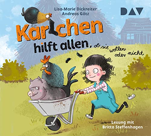 Karlchen hilft allen, ob sie wollen oder nicht: Ungekürzte Lesung mit Britta Steffenhagen (4 CDs)