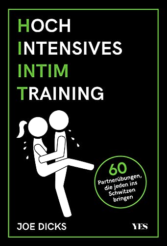 HIIT: Hochintensives Intimtraining: 60 Partnerübungen, die jeden ins Schwitzen bringen von Yes Publishing