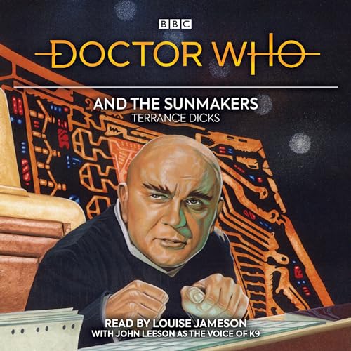 Doctor Who and the Sunmakers: 4th Doctor Novelisation