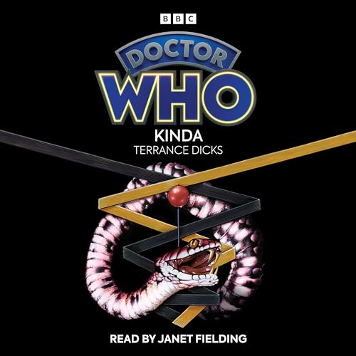 Doctor Who: Kinda: 5th Doctor Novelisation Doctor Who: Kinda: 5th Doctor Novelisation von BBC Physical Audio