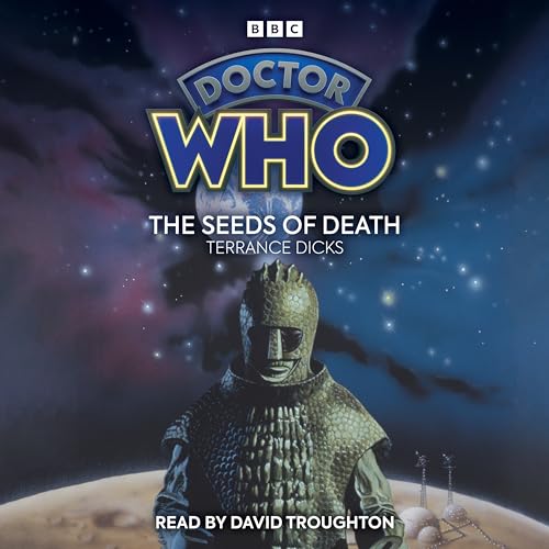 Doctor Who: The Seeds of Death: 2nd Doctor Novelisation
