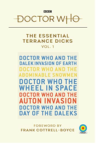 The Essential Terrance Dicks Volume 1 (Doctor Who, Band 1)