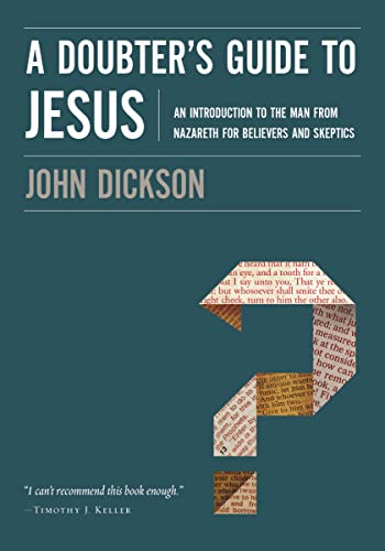 A Doubter's Guide to Jesus: An Introduction to the Man from Nazareth for Believers and Skeptics von HarperCollins