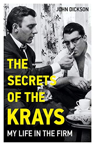 The Secrets of The Krays - My Life in The Firm von John Blake