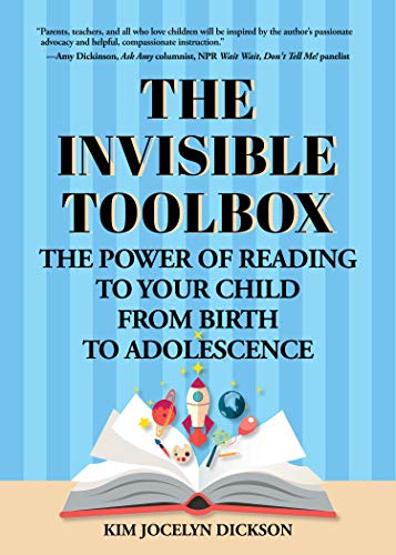 Invisible Toolbox: The Power of Reading to Your Child from Birth to Adolescence (Parenting Book, Child Development) von MANGO