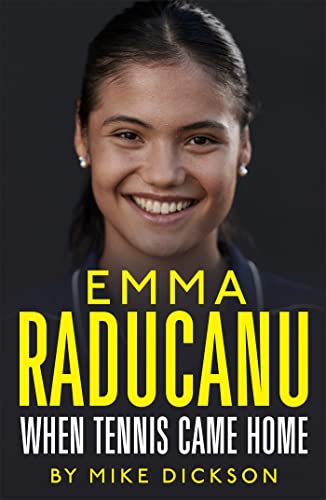 Emma Raducanu: When Tennis Came Home: The must-have companion to Wimbledon 2023