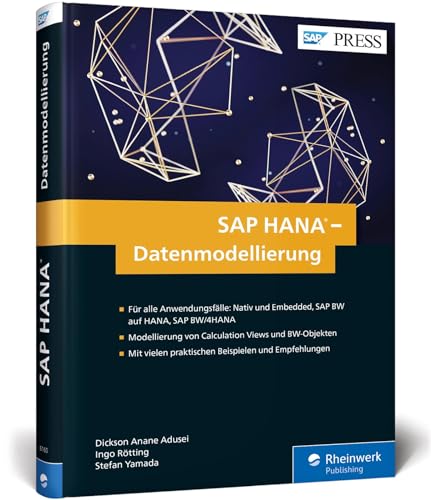 SAP HANA – Datenmodellierung: Nativ und Embedded, SAP BW on HANA und SAP BW/4HANA (SAP PRESS) von Rheinwerk Verlag GmbH
